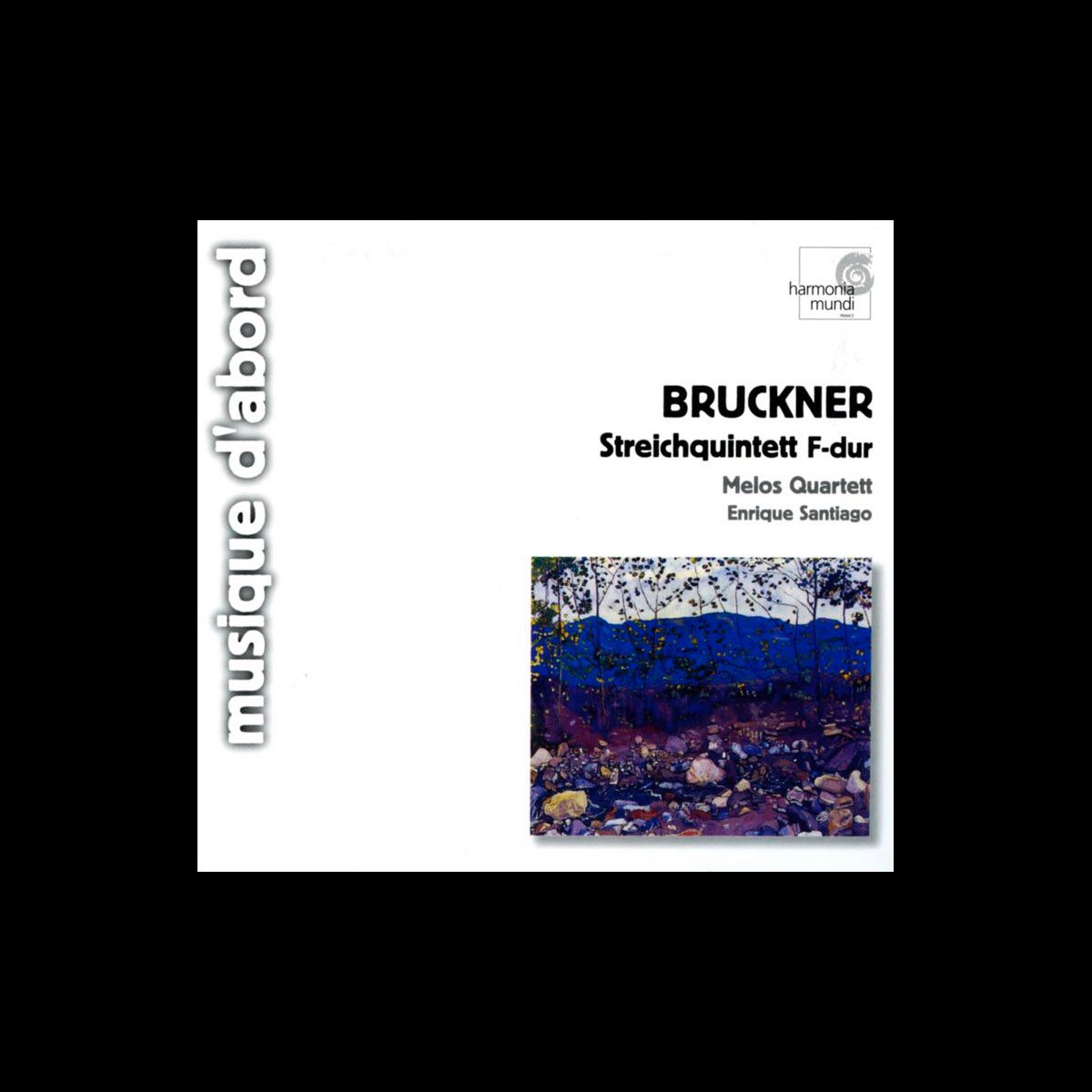 Bruckner String Quintet In F Major By Melos Quartett Enrique