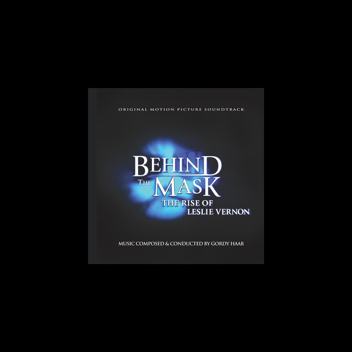 Behind The Mask The Rise Of Leslie Vernon Original Motion Picture