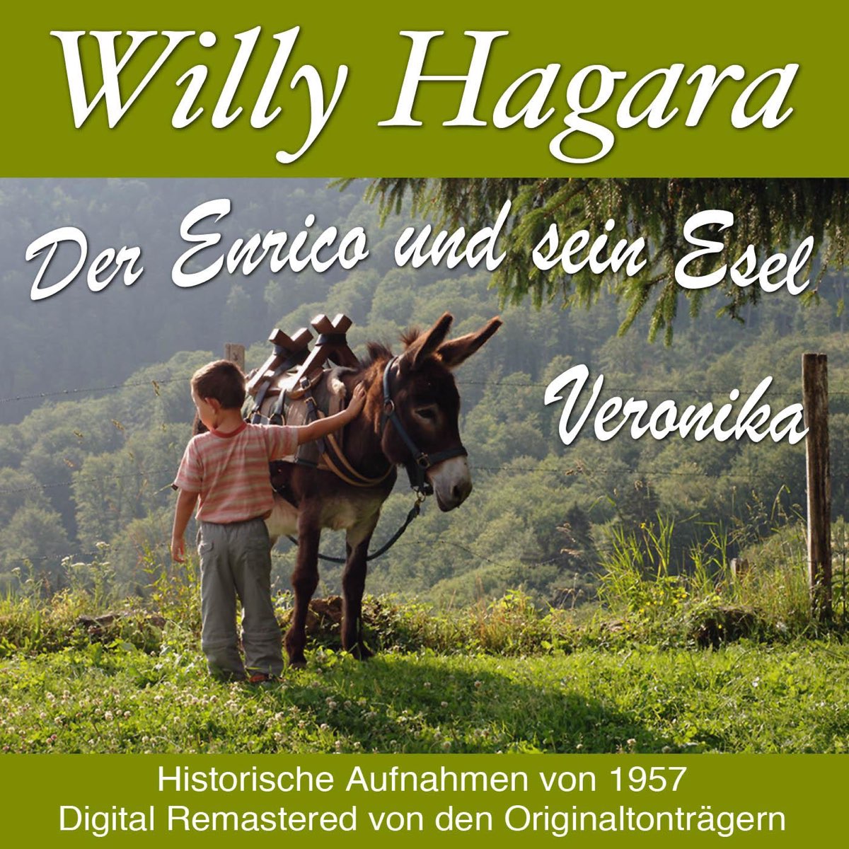 Der Enrico Und Sein Esel Single Von Willy Hagara Bei Apple Music