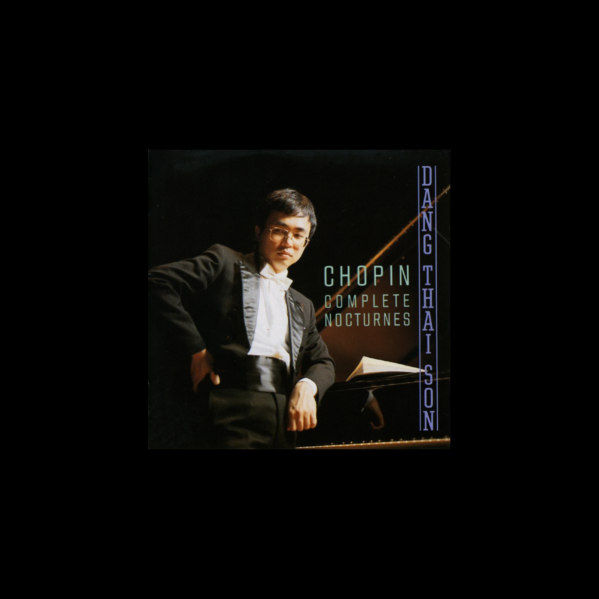 Chopin Complete Nocturnes By Dang Thai Son On Apple Music