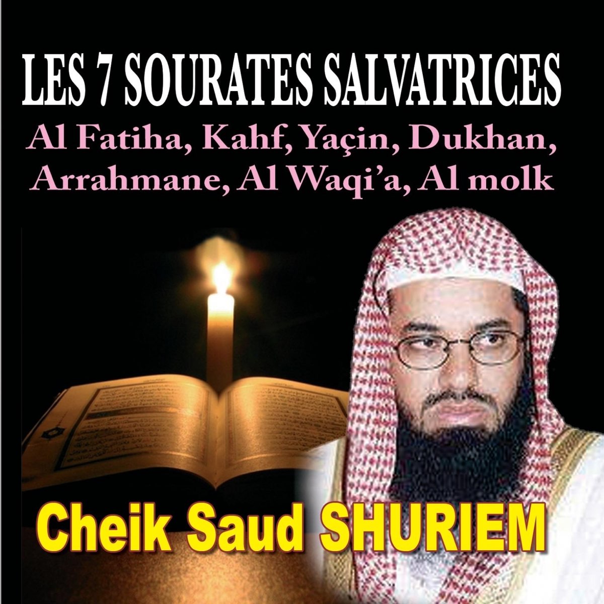 Les 7 sourates salvatrices Quran Coran Récitation Coranique by