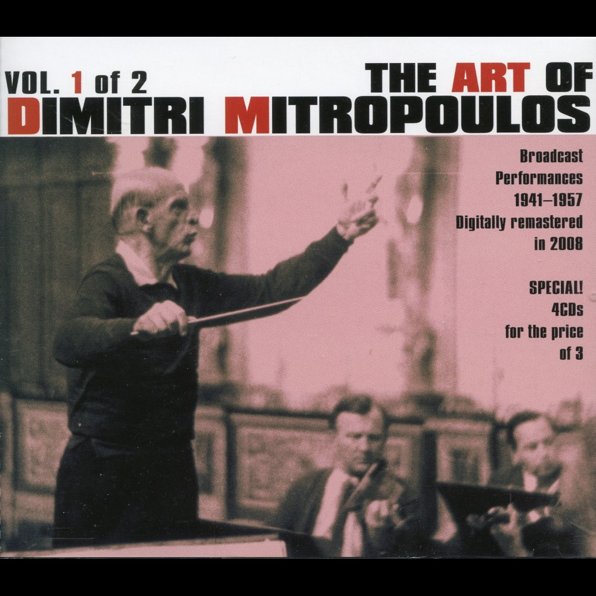 The Art Of Dimitri Mitropoulos Vol 1 1941 1957 By Dimitri