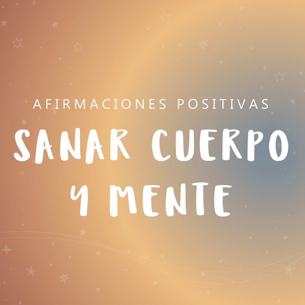 Sanar Cuerpo Y Mente Afirmaciones Positivas Para Atraer Salud Y Sanar