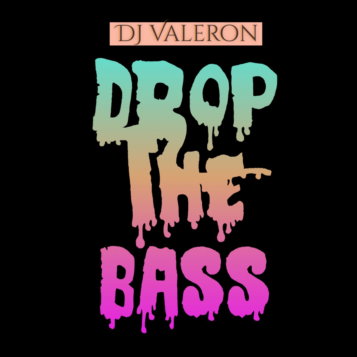 Drop the bass