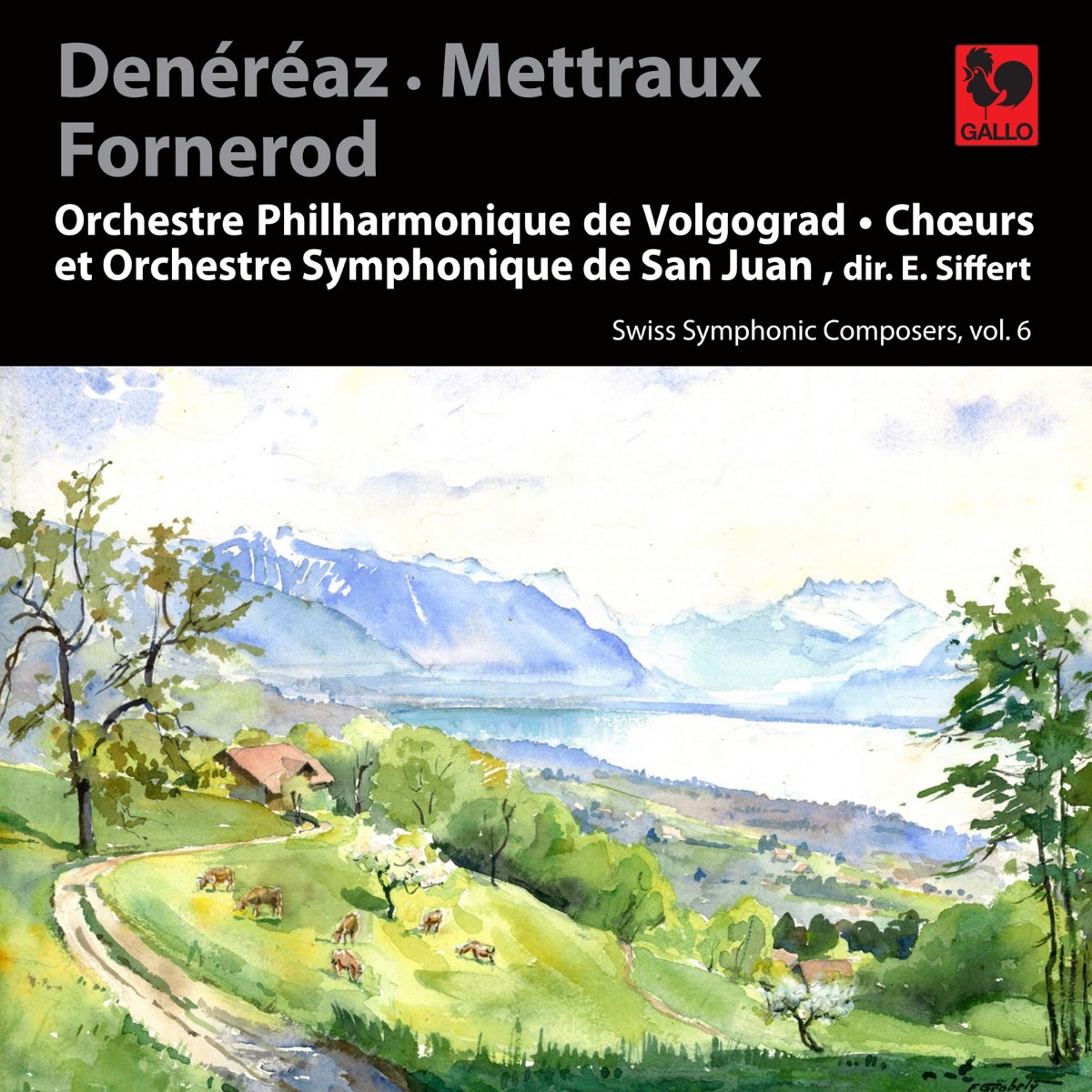 Denéréaz Ouverture de fête Symphony No 2 in D Major Mettraux