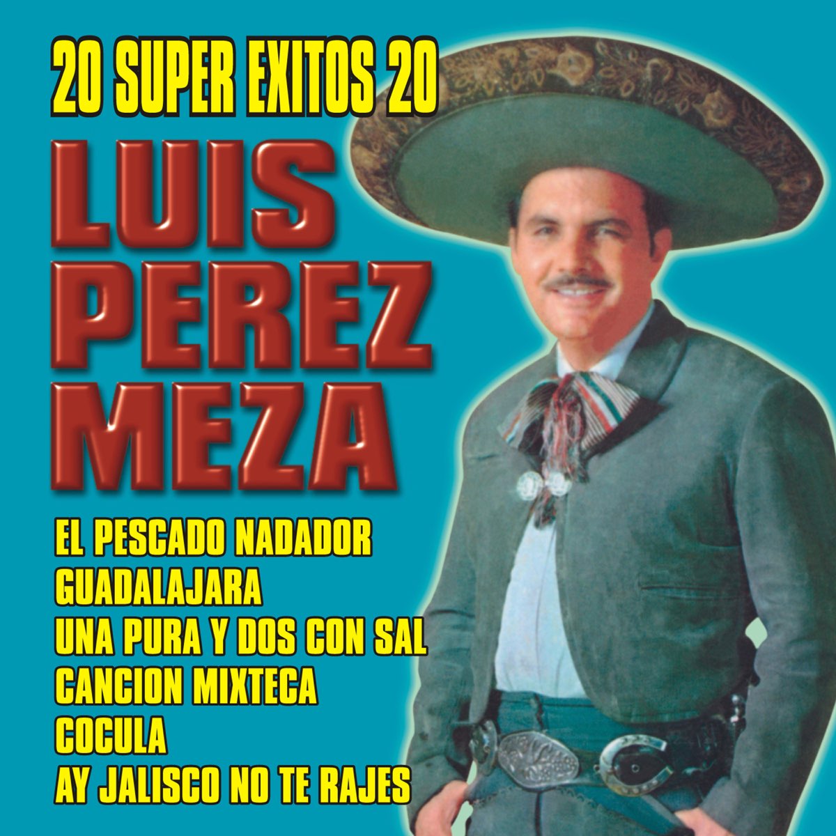 20 Super Éxitos by Luis Perez Meza on Apple Music