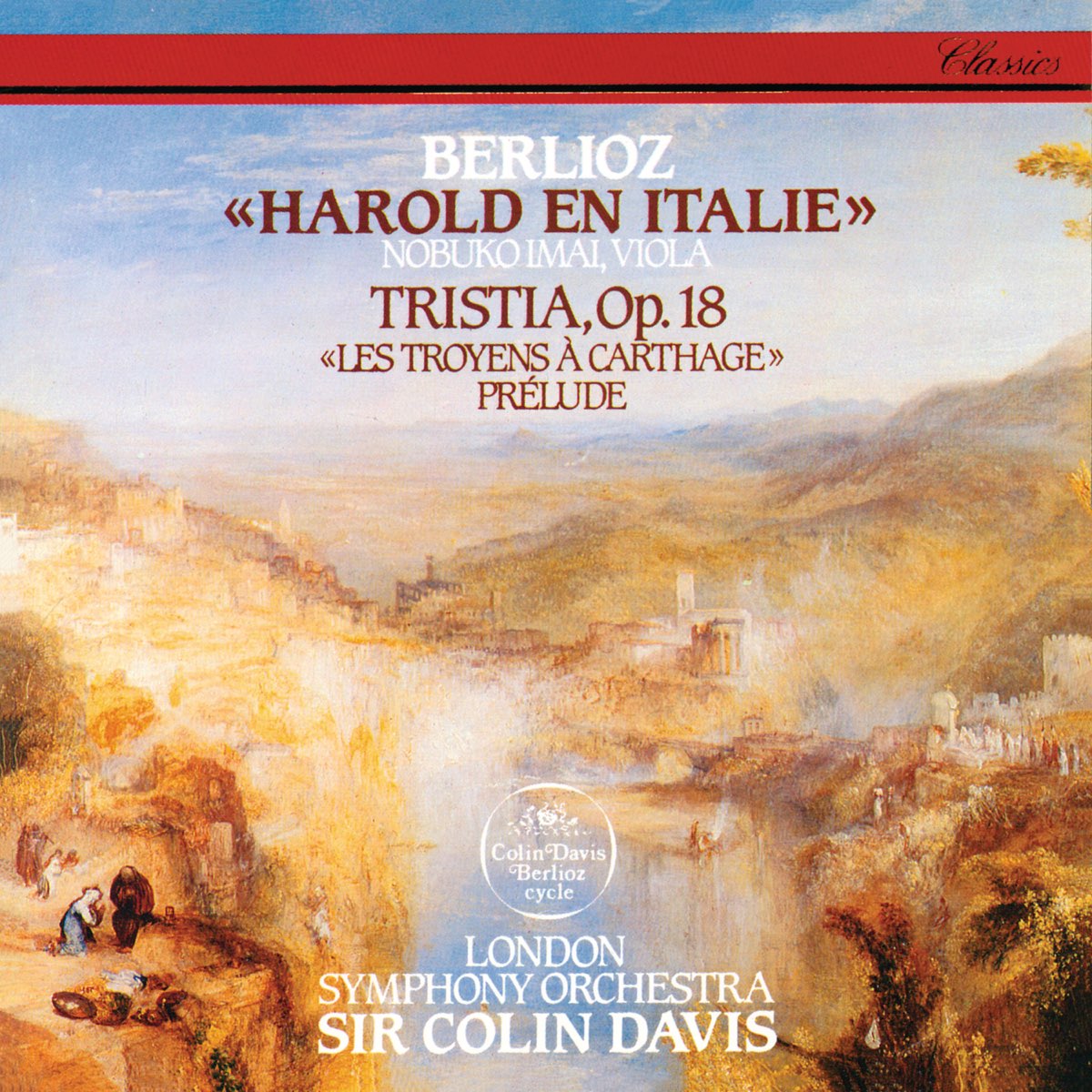 Berlioz Harold in Italy Tristia Les Troyens à Carthage Prelude by