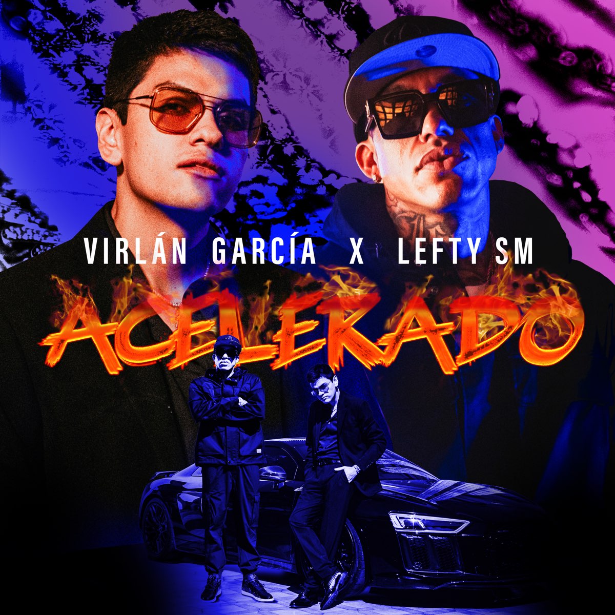 Acelerado Single by Virlán García Lefty Sm on Apple Music