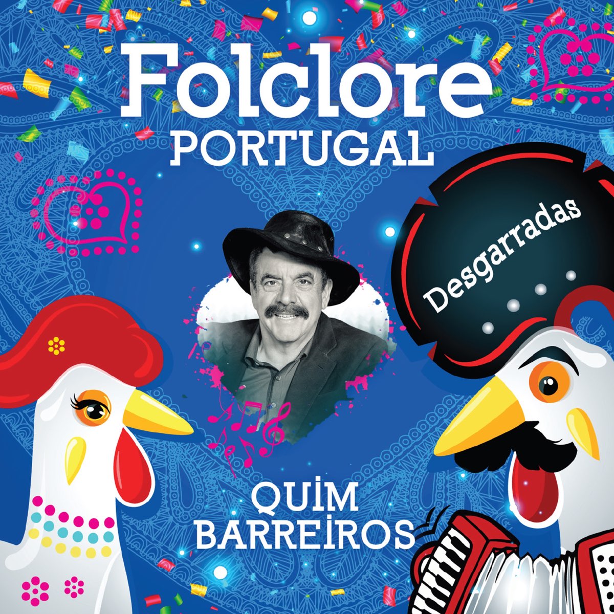 Folclore Portugal Desgarradas De Quim Barreiros Na Apple Music