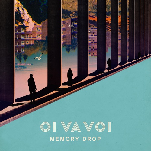 Album artwork of Oi Va Voi – Memory Drop