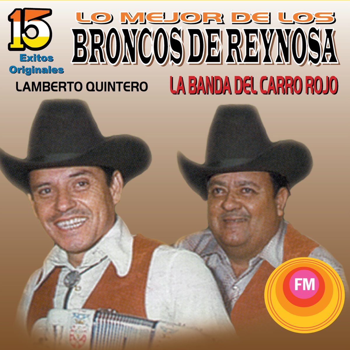 Xitos Originales Lo Mejor De Los Broncos De Reynosa De Los Broncos