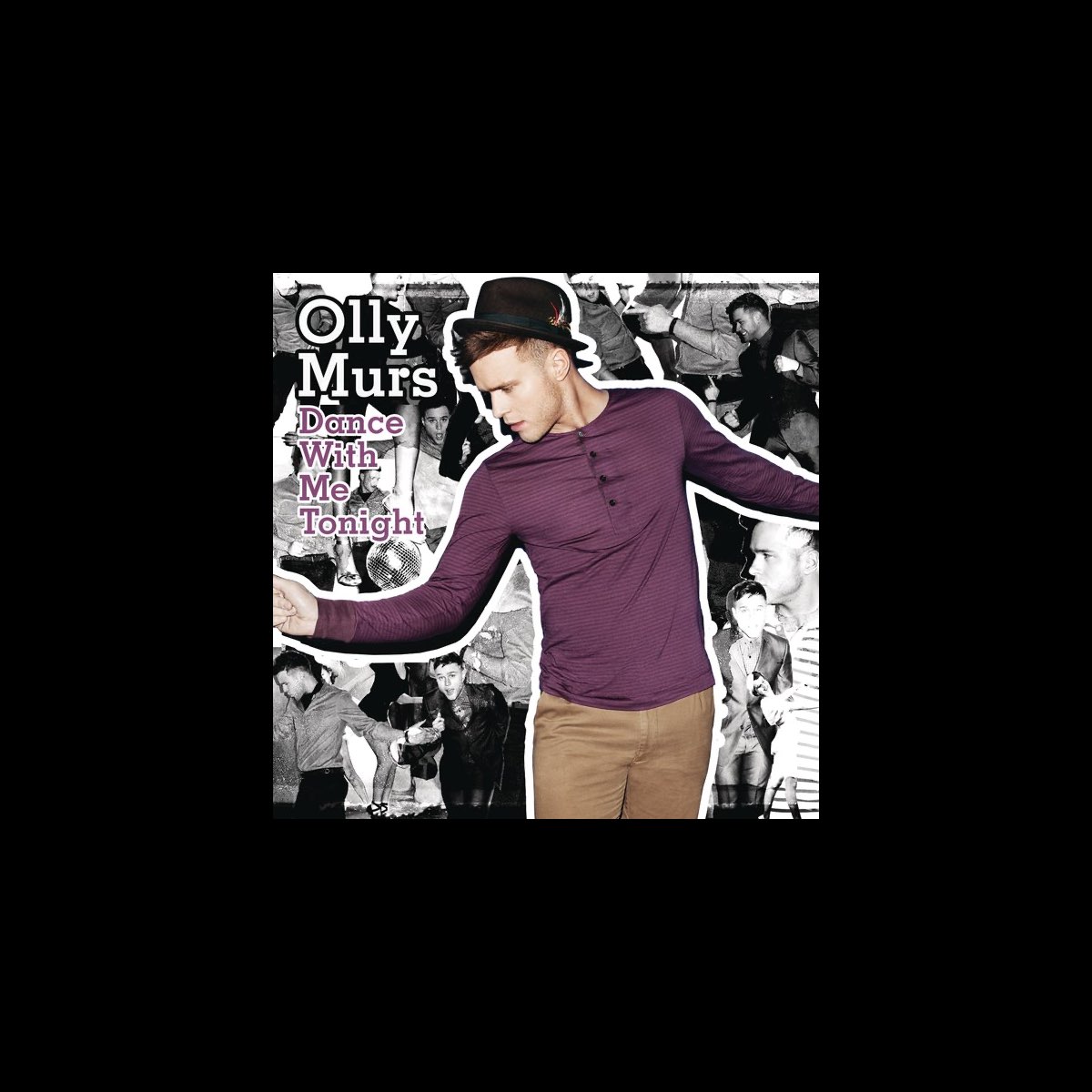 Dance With Me Tonight Ep By Olly Murs On Apple Music