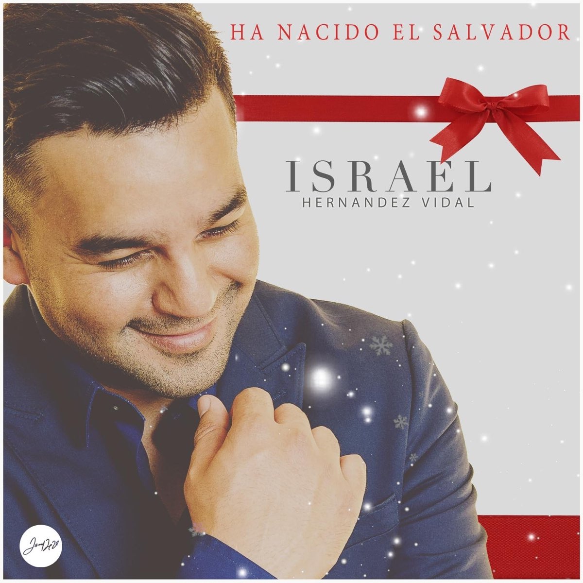 Ha Nacido El Salvador Single De Israel Hernandez Vidal En Apple Music