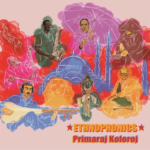 Album artwork of Ethnophonics – Primaraj Koloroj