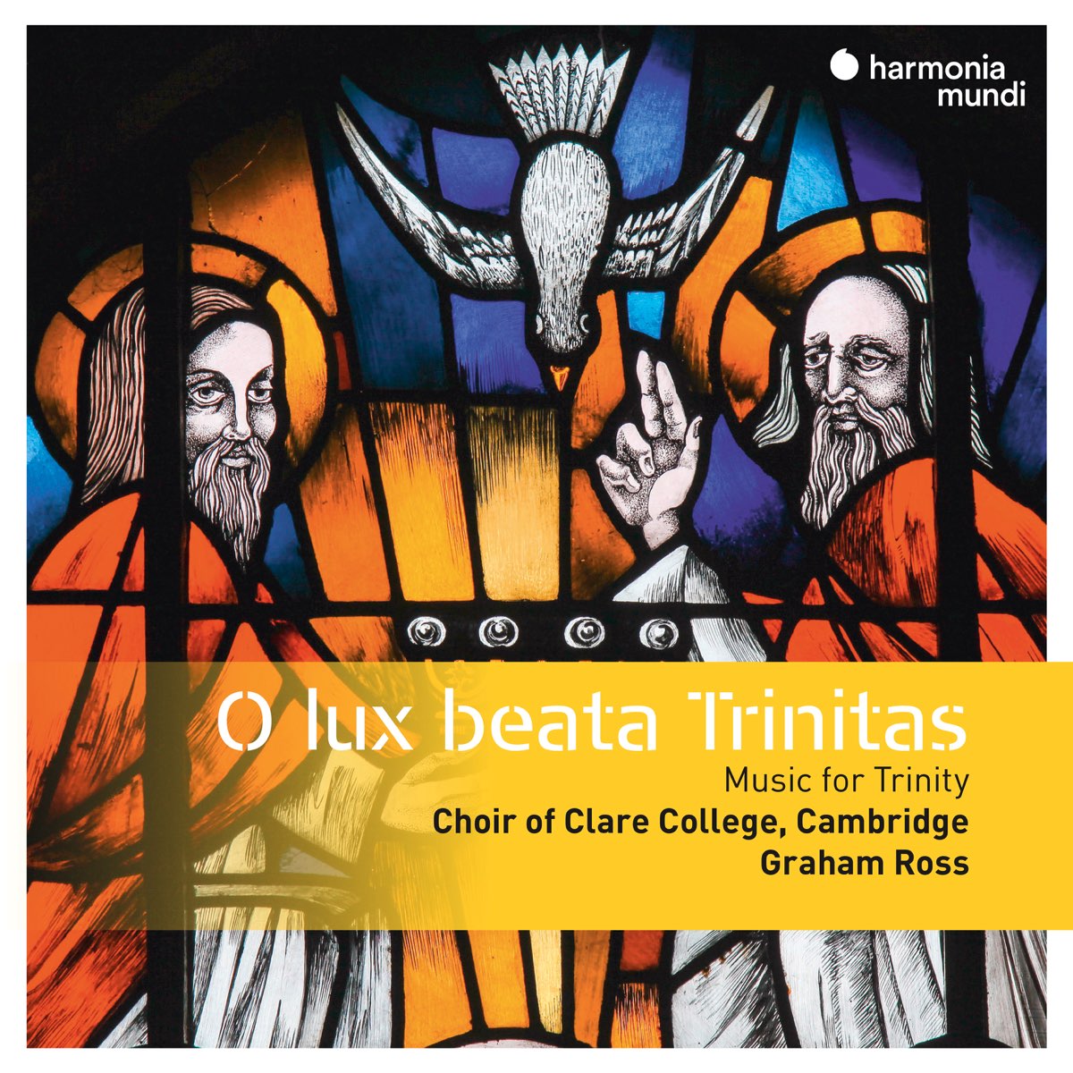 O Lux Beata Trinitas By Choir Of Clare College Cambridge Graham