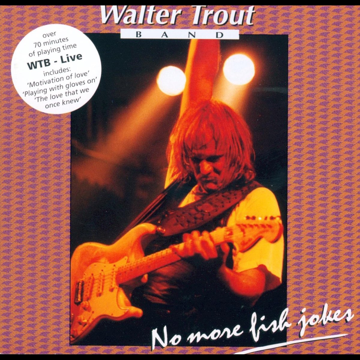 No More Fish Jokes Live By Walter Trout Band On Apple Music