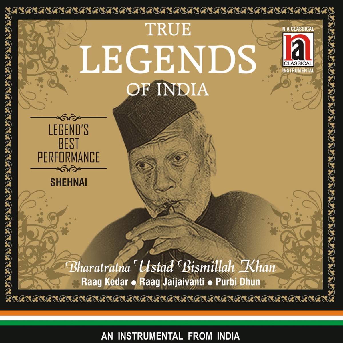 True Legends Of India Ustad Bismillah Khan By Ustad Bismillah Khan On