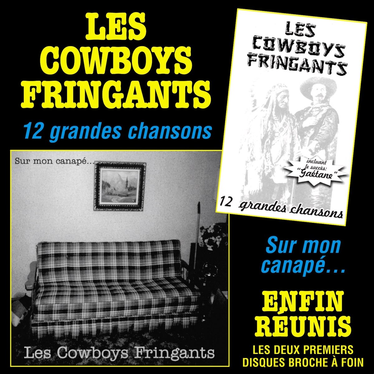 Enfin réunis 12 grandes chansons Sur mon canapé by Les Cowboys