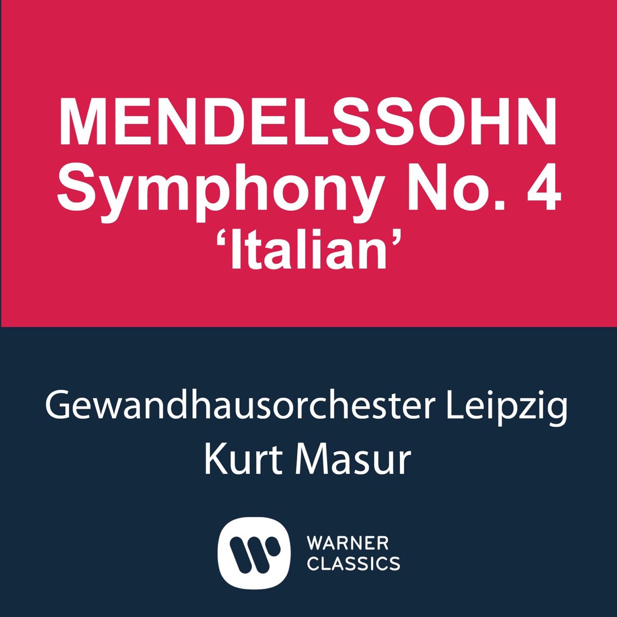 Mendelssohn Symphony No 4 Italian EP By Gewandhausorchester