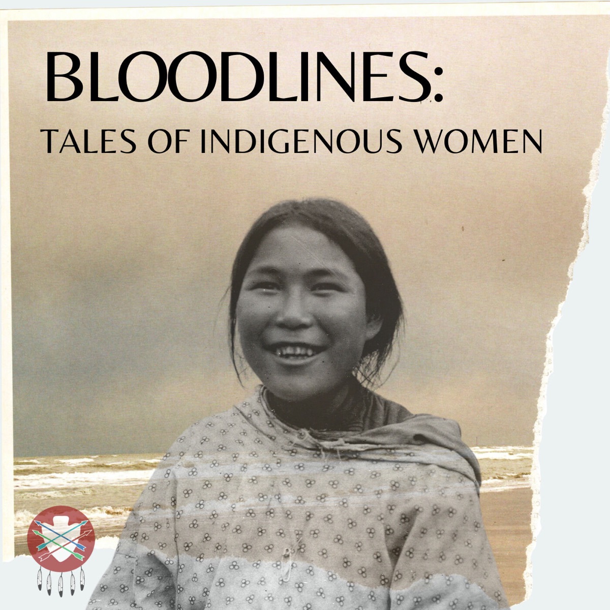 Trailer Bloodlines Tales Of Indigenous Women Bloodlines Tales Of