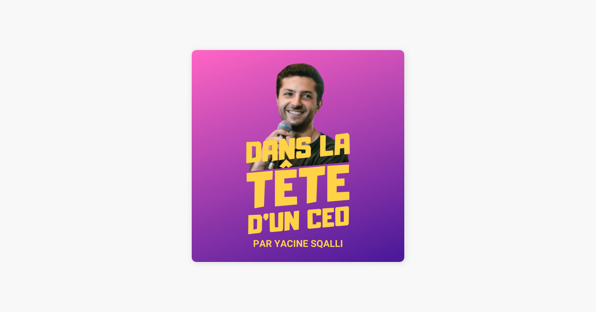 Dans la tête d un e CEO par Yacine Sqalli C est quoi l