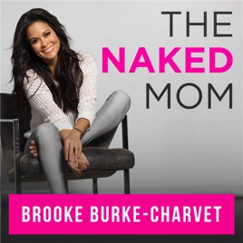 The Naked Mom On Apple Podcasts