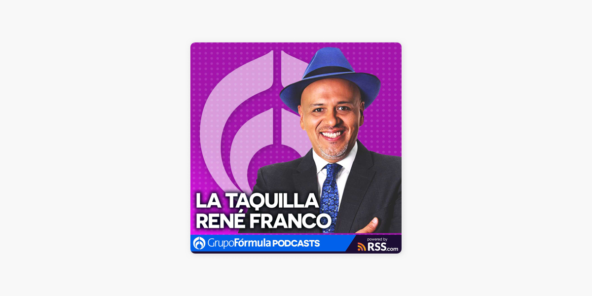 La Taquilla Con Ren Franco En Apple Podcasts