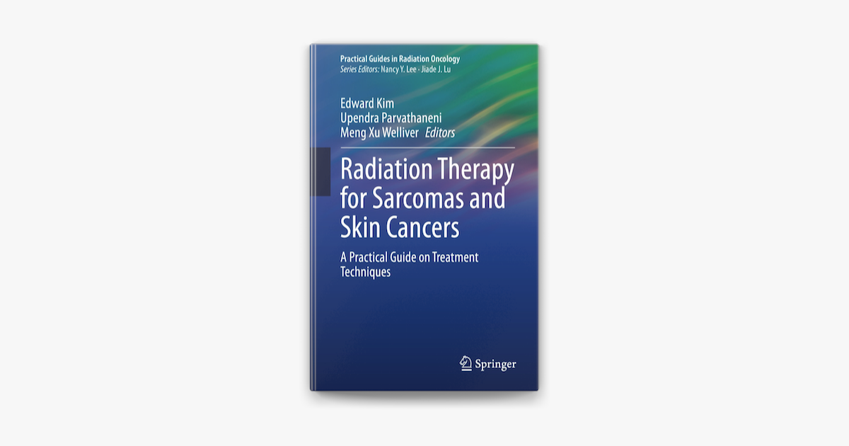 Radiation Therapy For Sarcomas And Skin Cancers In Apple Books