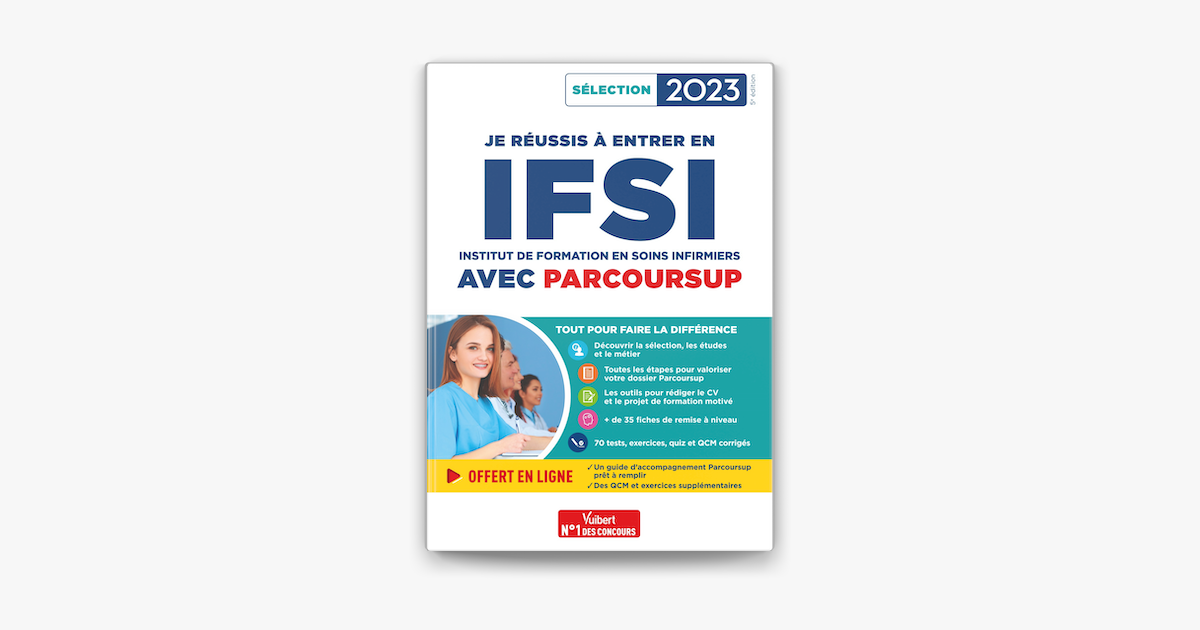 Je réussis à entrer en IFSI avec Parcoursup 2023 on Apple Books