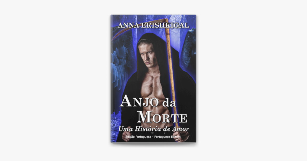 Anjo Da Morte Uma Hist Ria De Amor Edi O Portuguesa On Apple Books