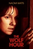 The Wolf Hour Movie Trailers ITunes