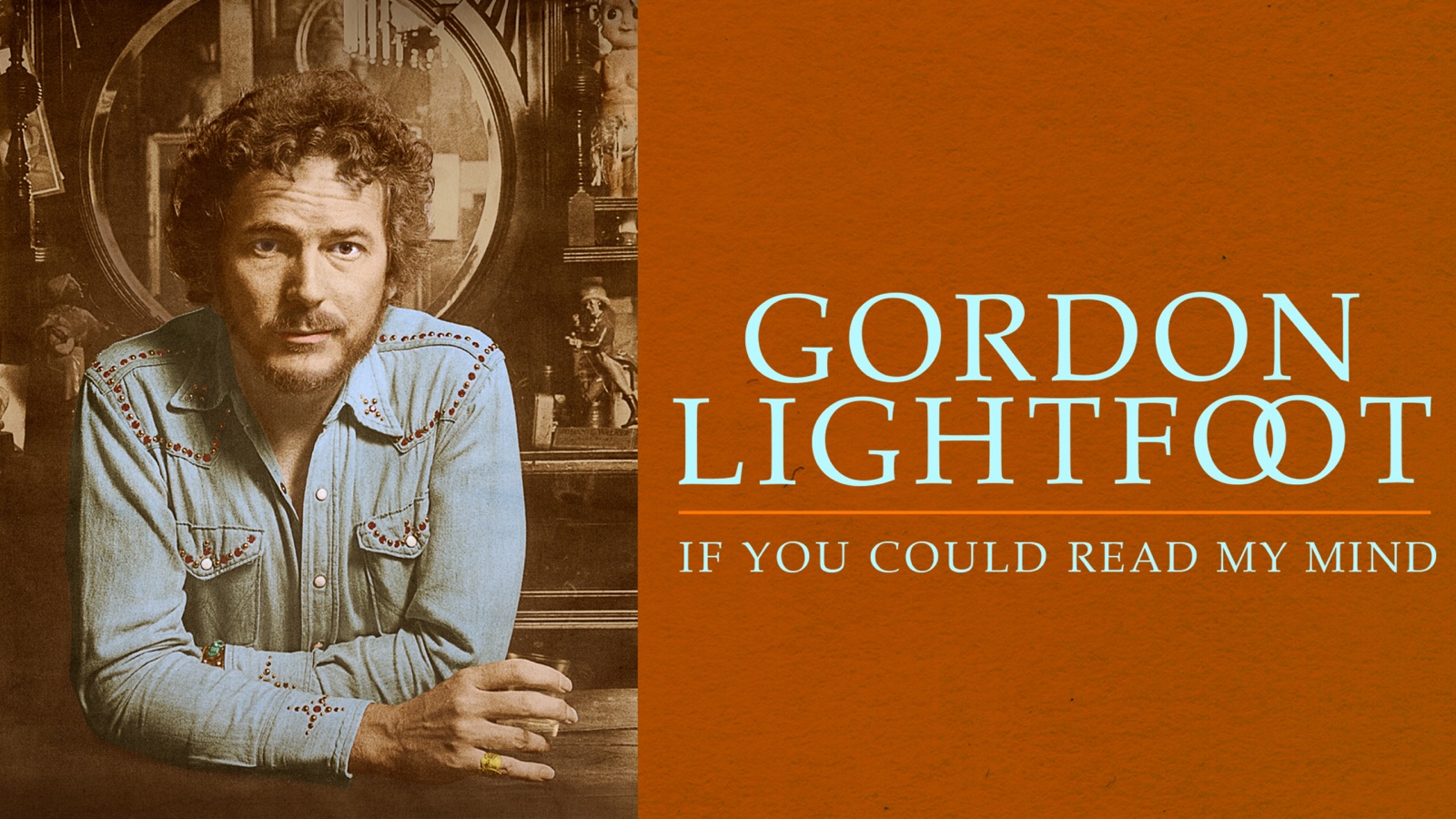 Gordon Lightfoot If You Could Read My Mind Apple Tv