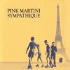 Pink Martini - Lullaby
