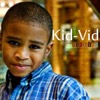 The Vid Kids - Vid Kid Kid