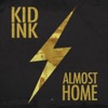 Kid Ink - Money and the power