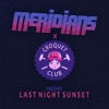 Meridians x Croquet Club - Last Night Sunset