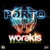 Worakls - Porto