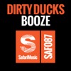 Dirty Ducks - Booze