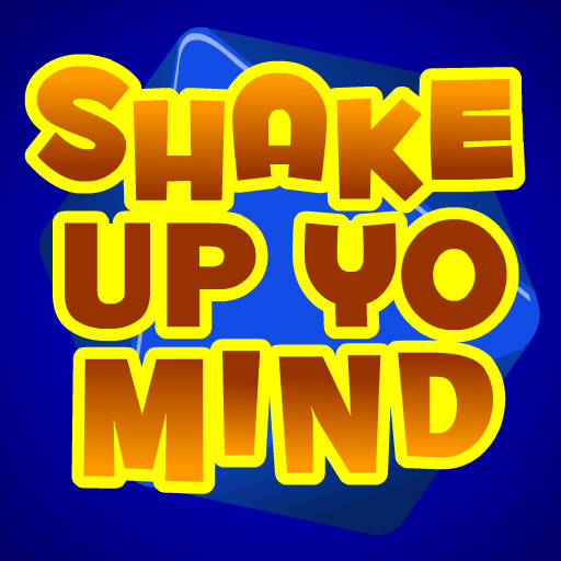 Shake Up Yo Mind