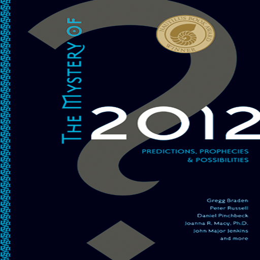 Mysteries of 2012 Predictions, Prophecies, and Possibilities - Anthology - ebook