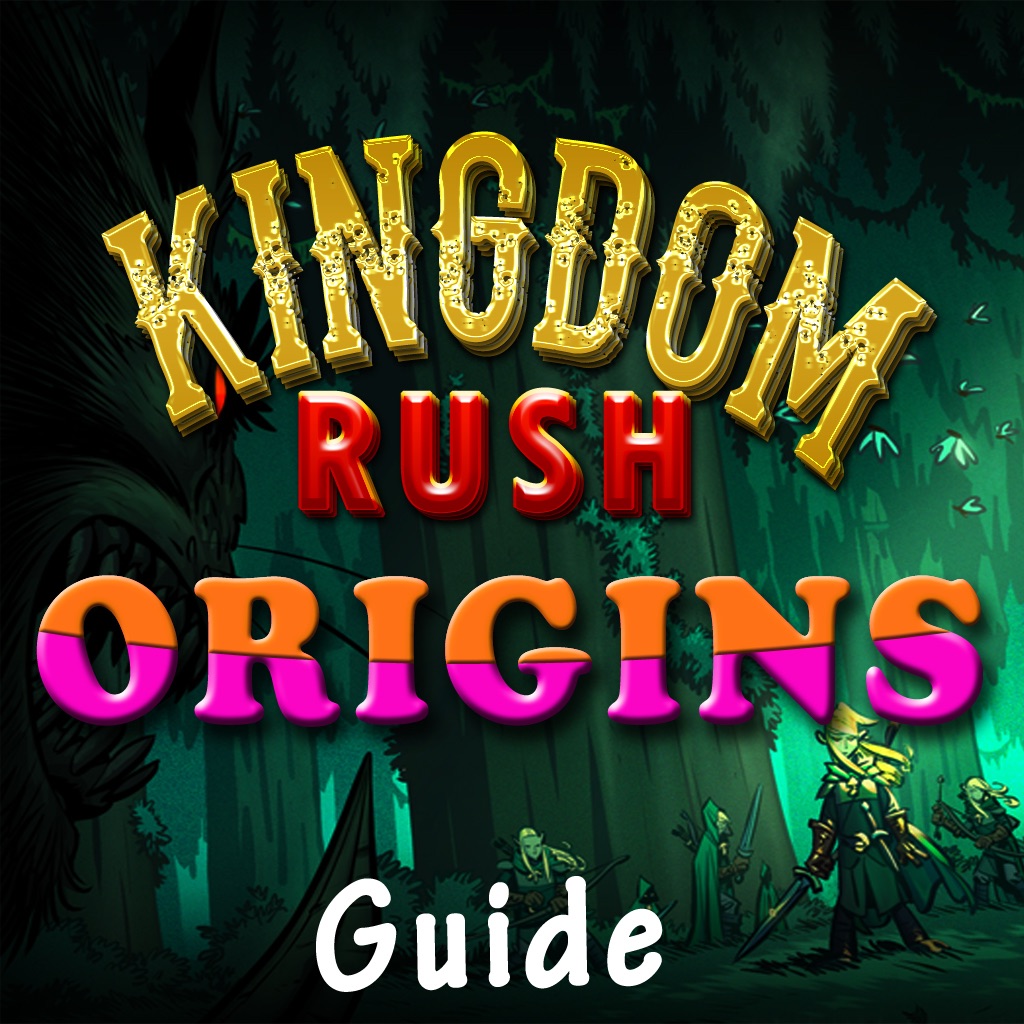 The Newest Guide For Kingdom Rush Origins(Unofficial 2015)