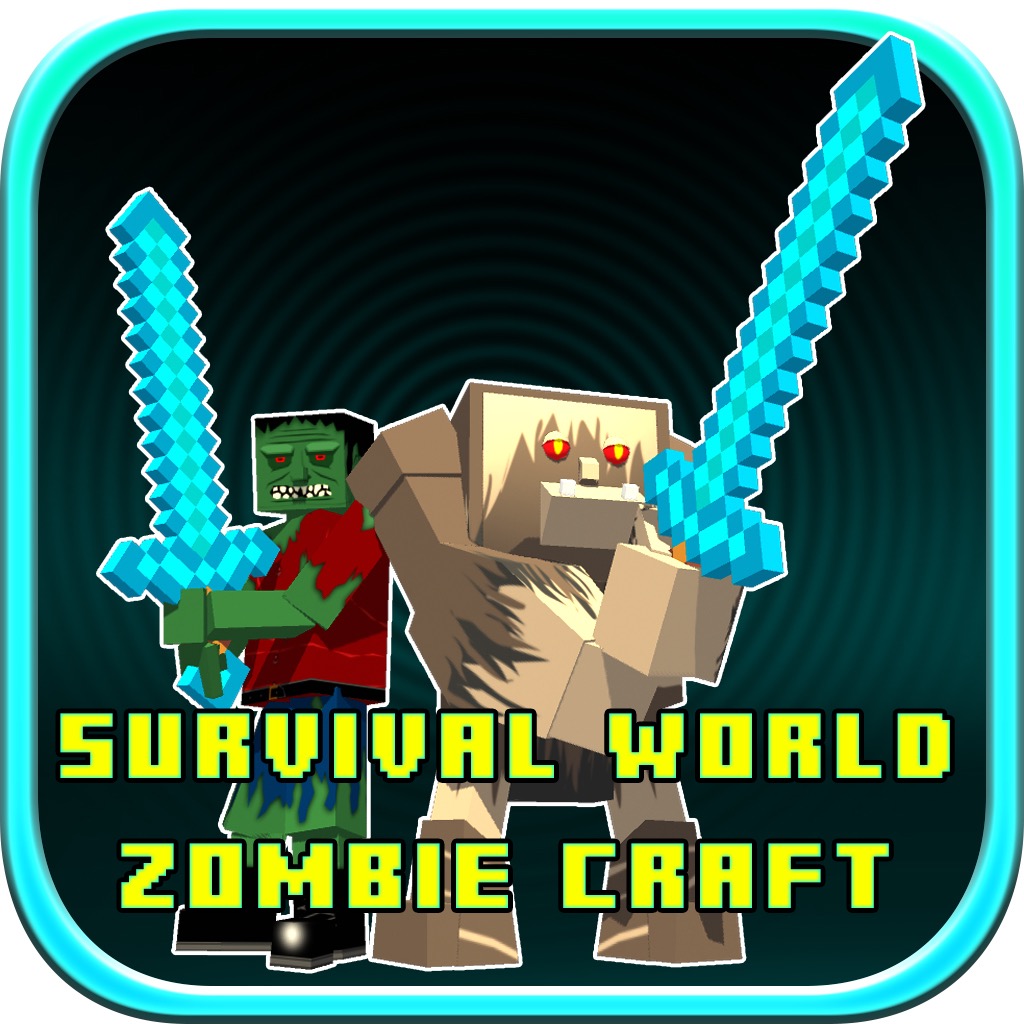 Survival World - Zombie Craft Survival World - Zombie Craft