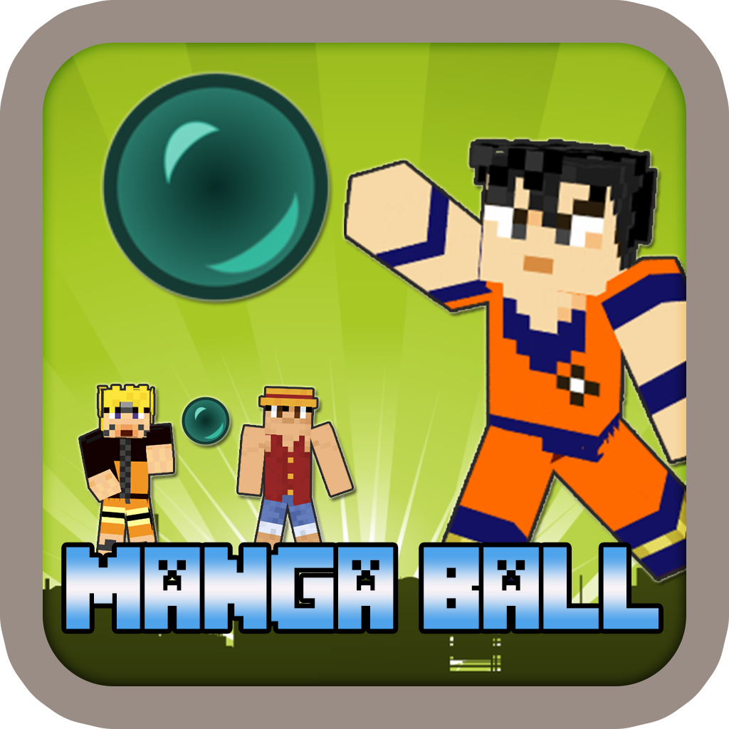 Manga Ball Hero Anime Skin Games - Block Craft World Edition