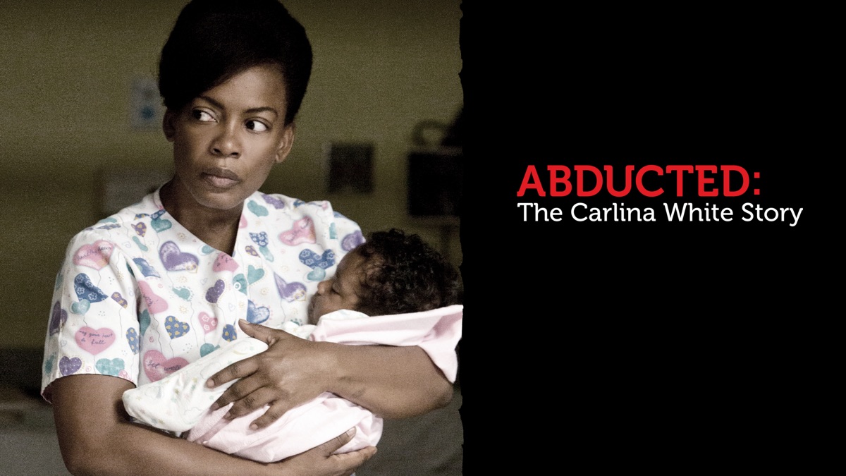 Abducted The Carlina White Story Apple Tv