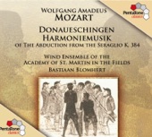 Mozart: Donaueschingen Harmoniemusik of the Abduction from the Seraglio, K. 384