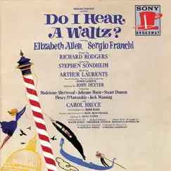 Do I Hear a Waltz? (Original 1965 Broadway Cast Recording) by Richard Rodgers & Stephen Sondheim, Elizabeth Allen & Sergio Franchi album reviews, ratings, credits
