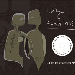 Bodily Functions (Special 10th Anniversary Edition) - Matthew Herbert