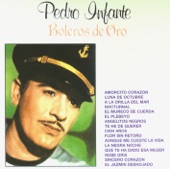 Pedro Infante - A la orilla del mar