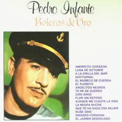 Boleros de Oro - Pedro Infante