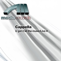 Cappella - U Got to Let the Music